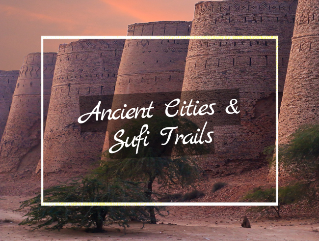 Ancient cities & sufi trails in pakistan
