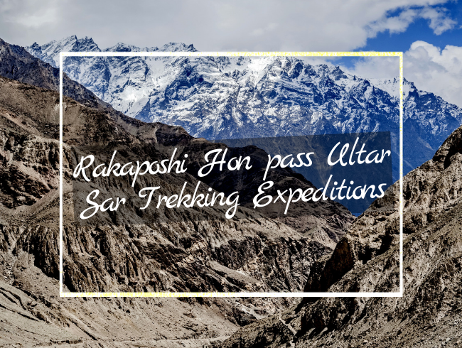 Rakaposhi Hon pass Ultar Sar Trekking Expeditions