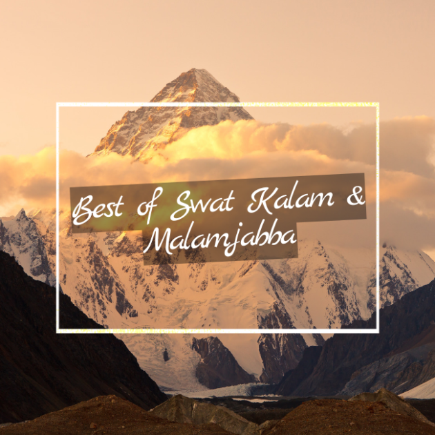 Best of swat kalam malamjabba pakistan tour